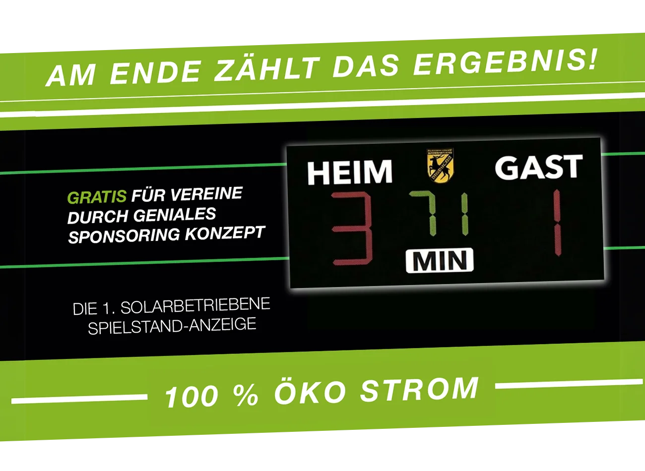 Digitale Spielstandsanzeige Anzeigetafel für Spielstand, durch Sponsoren finanziert
